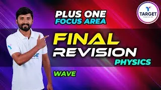 Waves | Plus One Focus Area Final Revision | Target Learning App