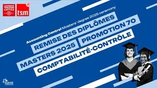 C&eacute;r&eacute;monie de remise des dipl&ocirc;mes de Master - D&eacute;partement Comptabilit&eacute; Contr&ocirc;le 2025 &ndash; Promotion 70