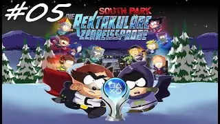 South Park: Die Rektakuläre Zerreissprobe | Der ultimative Platin Walkthrough | 🔴 Live | #05