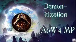 Demon-itization Reavers - Age of Wonders 4 MP