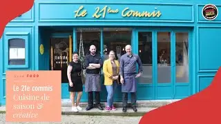 [ GOOD FOOD ] Le 21e commis - Cuisine de saison & cr&eacute;ative