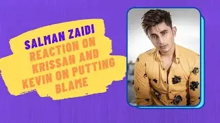 Salman Zaidi Reaction On Backing Out From SplitVilla |Telly Glam
