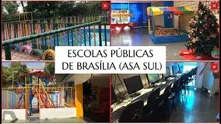 PRIMEIRAS IMPRESSÕES DAS ESCOLAS PÚBLICAS QUE VISITAMOS | BRASÍLIA-DF