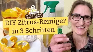 🍊 Orangenschalen verwerten: DIY Zitrus-Reiniger in 3 Schritten selber machen