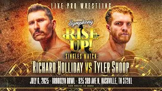 Richard Holliday vs. Tyler Shoop (Pro Wrestling Symphony Rise Up! - July 6, 2025)