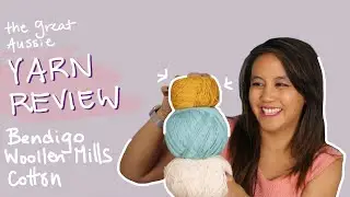 THE GREAT AUSSIE YARN REVIEW: BENDIGO WOOLLEN MILLS COTTON | Reviewing a an Australian cotton yarn