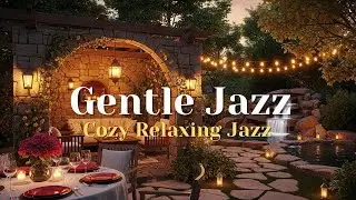 Relaxing Outdoor Cafe Music For Stress Relief | Beautiful Courtyard With Gentle Jazz To Calm Mind