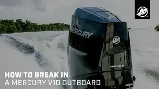 How to Break In a New Mercury Outboard