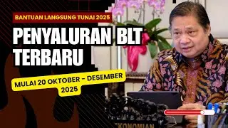 BLT TERBARU CAIR MULAI 20 OKTOBER 2025