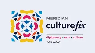 Meridian CultureFix 2021 Virtual Program - June 9, 2021