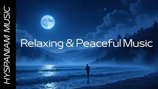 The Path to Dreamland 🌙 | Relaxing Sleep Music for Deep Sleep & Stress Relief | Hyspaniam