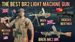 ENLISTED | BEST BR2 Machine Gun (Western Allies)