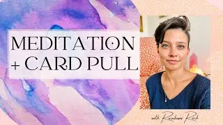 Impromptu Meditation for Moving through Hard Things | The Rainbow Deck | Unintentional ASMR
