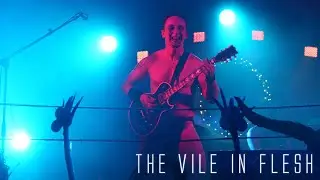 The Vile In Flesh