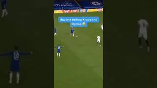 Havertz trolling Ramos and Kroos 🤣