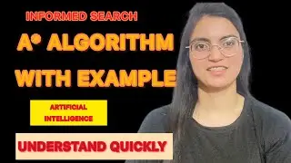 A* algorithm in AI  || A star algorithm with example  || informed search