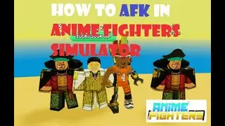 HOW TO AFK BOSSES IN ANIME FIGHTERS SIMULATOR(READ DESCRIPTION BEFORE WATCHING)