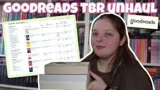 TBR UnHaul 📚😅 let's purge my Goodreads TBR together... again