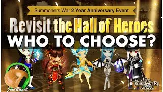 SUMMONERS WAR : Hall of Heroes 2-Year Anniversary - Who to pick?