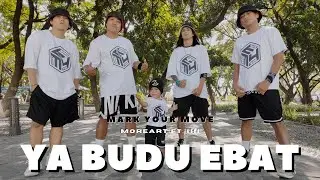 YA BUDU EBAT | Tiktok Viral | by Moreart ft. IHI | Advance Dance Fitness | MARK YOUR MOVE PH
