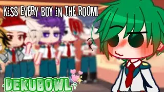 Kiss them! | &bull;DekuBowl?&bull; | (bkdk and more..!) | watch til the end pls! | BNHA Gacha |