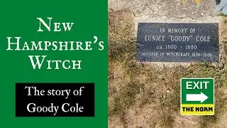 New Hampshire's First Witch - Goody Cole