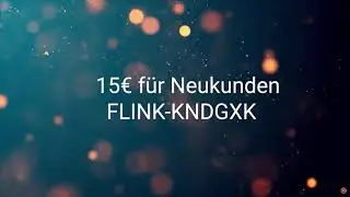 15&euro; Flink Gutschein - F&uuml;r Neukunden