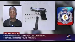 COP BUSTED WITH ILLEGAL GUN AND AMMUNITION,COCAINE AND PISTOL FOUND AT PARIKA