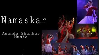 II NAMASKAR II ANANDA SHANKAR MUSIC II CREATIVE DANCE