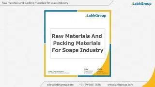 Raw materials and packing materials for soaps industry | Labh Group
