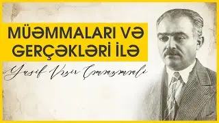 Müəmmaları və Gerçəkləri ilə Yusif Vəzir Çəmənzəminli  | DİPNOT - Qoşqar Abbas