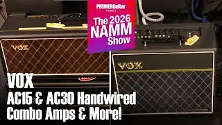 Vox - AC30, собранный вручную усилитель, кабинет и многое другое на выставке NAMM 2026