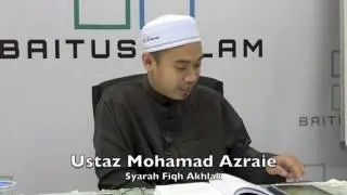 09082016 Ustaz Mohamad Azraie : Syarah Fiqh Akhlak