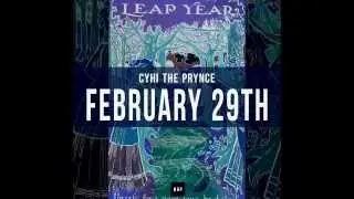 CyHi The Prynce - February 29th  ft. Jon Connor & Zip K