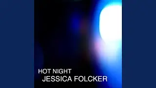 Hot Night