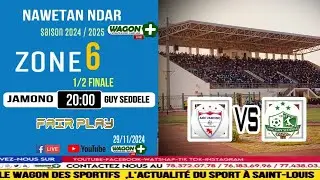 🛑LIVE NAWETAN NDAR💢 1/2 DE FINALE ZONE6️⃣▪️ GUY SEDDELE🟡🔴JAMONO