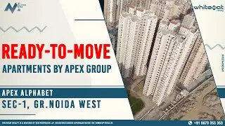 Apex Alphabet Greater Noida West | 3bhk and 4bhk flats | Review | Whitehat Realty