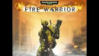 Warhammer 40,000: Fire Warrior (2003). 6 - 9 Миссии