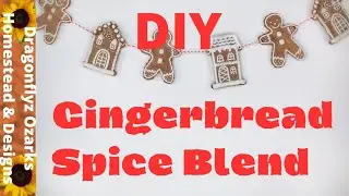 Gingerbread Spice Blend - Holidays - How-To DIY