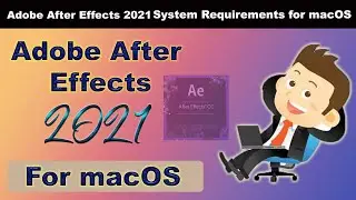 Adobe After Effects 2021 System Requirements for macOS ( Urdu / Hindi )