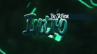 Intro Kek By SkFxon | Just testing :D | 3o Likes AE File :D