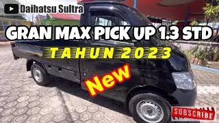SPESIFIKASI GRAN MAX PICK UP 1.3 STD - PICK UP 1.3 STANDAR TAHUN 2023