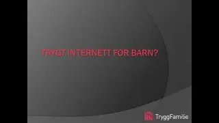 Trygt Internett for barn