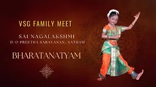 Sai nagalakshmi D/o Preetha Saravanan, Natham | VSG family meet | 17.08.2025
