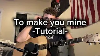 To make you mine by Joshua Slone Tutorial 
