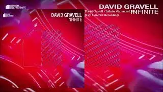 David Gravell - Infinite (Extended Mix)