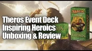 Theros Event Deck: Inspiring Heroics Unboxing & Review