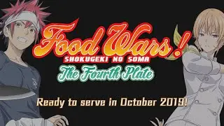 Food Wars! Shokugeki no Soma The Fourth Plate Teaser PV