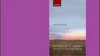 Better Never to Have Been - 2.4 Only existers suffer harm [41 to 42]