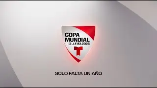 TELEMUNDO - FIFA WORLD CUP 2026 - ONE YEAR OUT SPOT